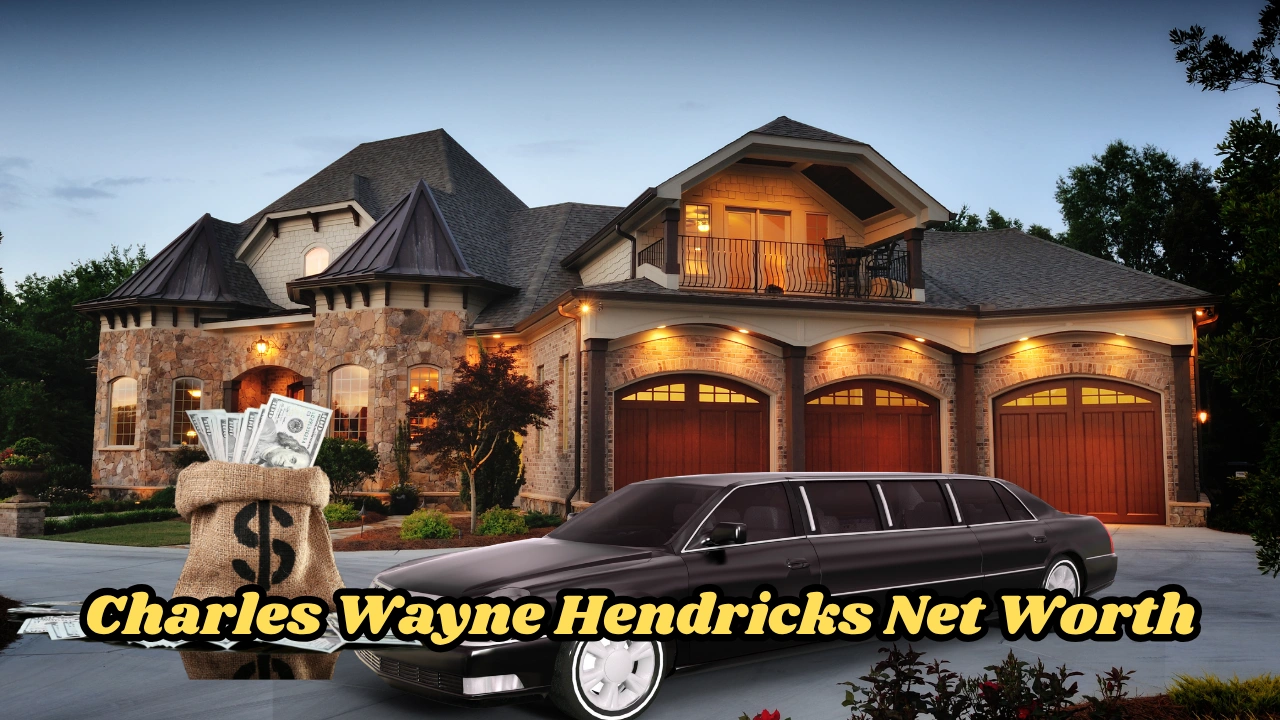 Charles Wayne Hendricks Net Worth