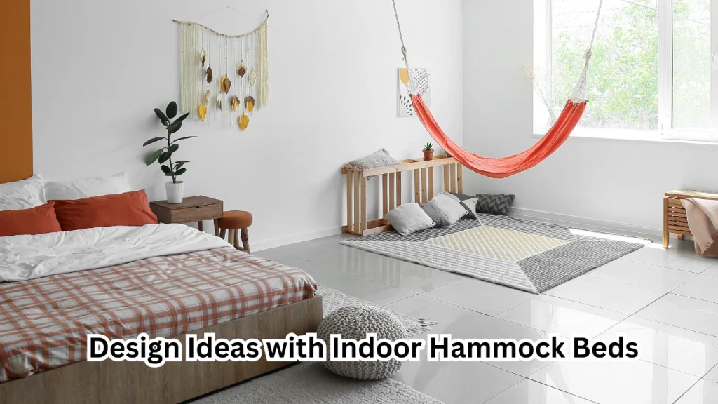 Design Ideas with Indoor Hammock Beds