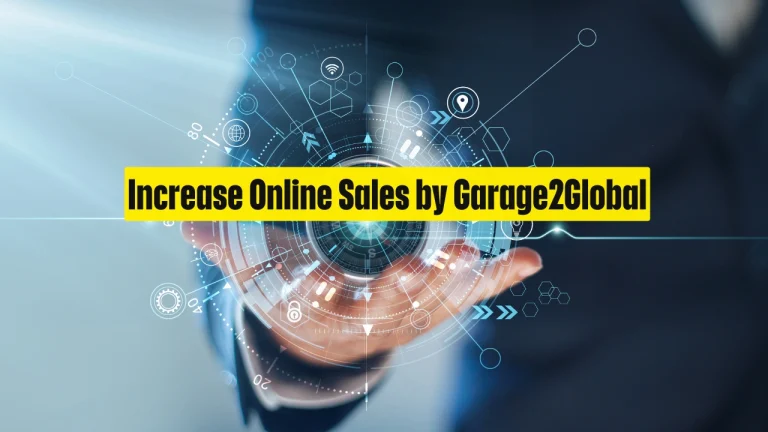 Increase Online Sales by Garage2Global