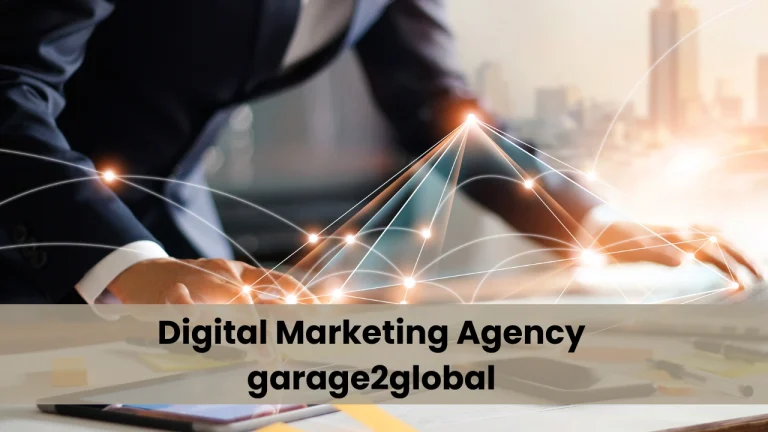 Digital Marketing Agency Garage2Global Transforms Digital Presence