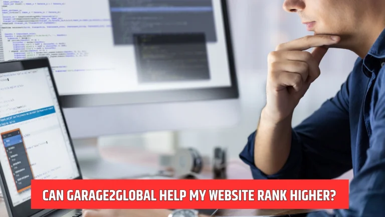 Can Garage2Global Help My Website Rank Higher
