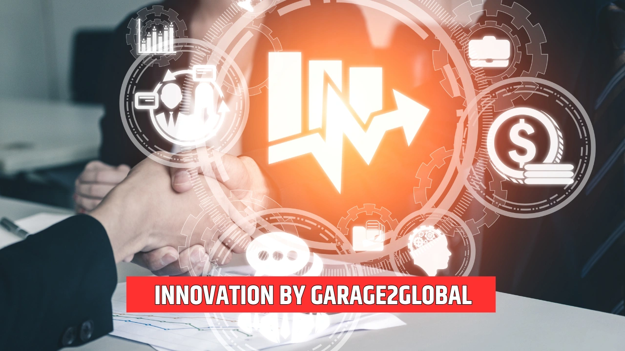 Innovation by Garage2Global
