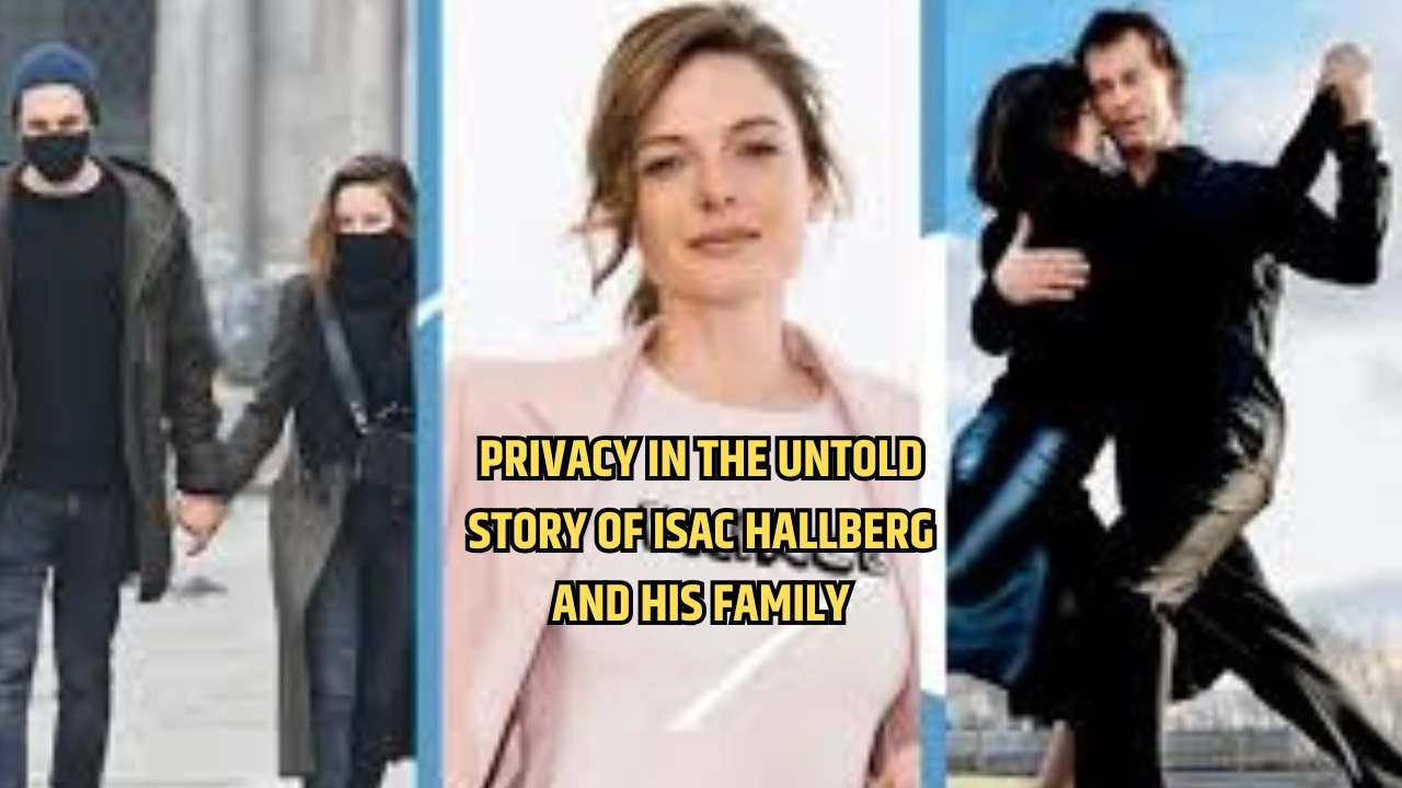 Privacy in The Untold Story of Isac Hallberg and His Family