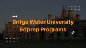 brifge water university edprep programs