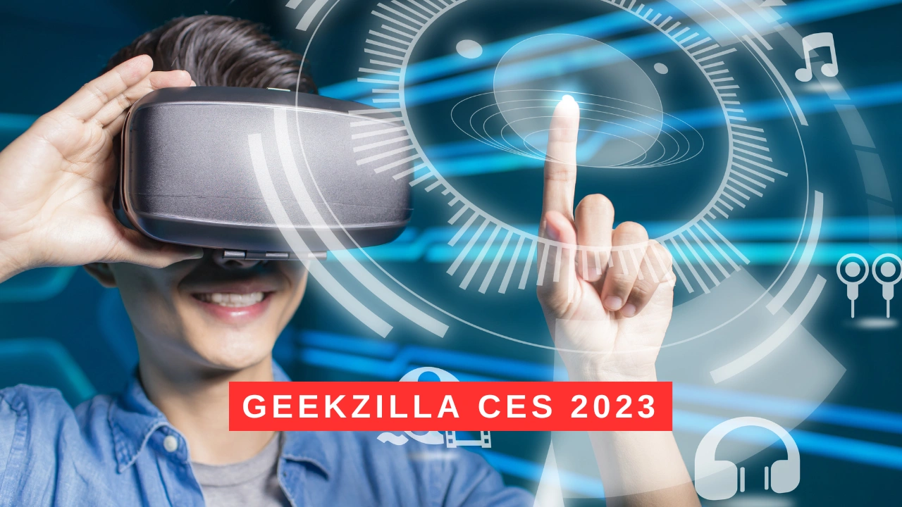 Geekzilla ces 2023
