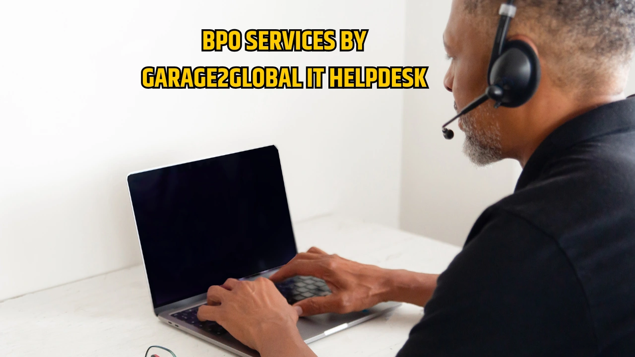 BPO services by Garage2global IT Helpdesk