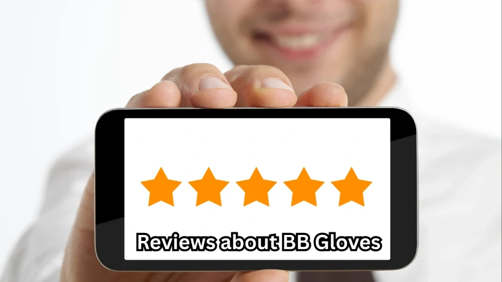 Reviews about BB Gloves