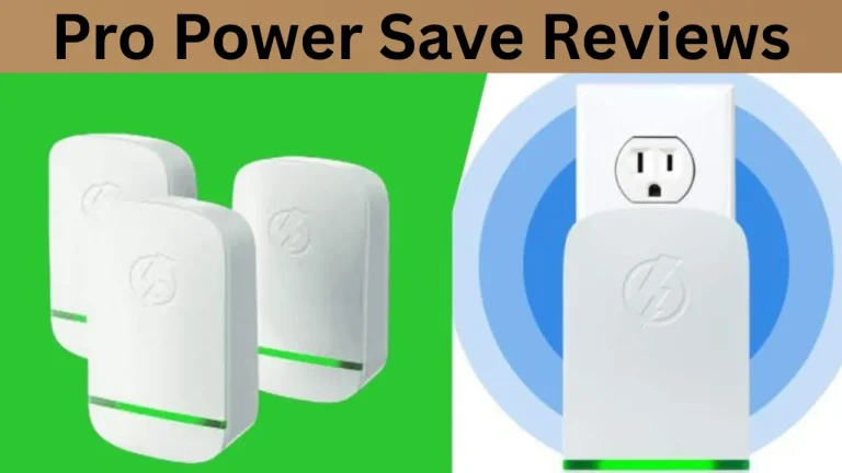 Pro Power Save Reviews
